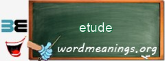 WordMeaning blackboard for etude